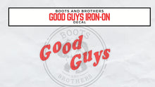 Load image into Gallery viewer, Good Guys Logo Vinyl Iron-On Decal - Boots and Brothers Costumes &amp; Accessories - HalloweenCostumes4U.com - Accessories