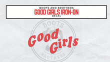 Load image into Gallery viewer, Good Guys GOOD GIRLS Logo Vinyl Iron-On Decal - Boots and Brothers Costumes &amp; Accessories - HalloweenCostumes4U.com - Accessories